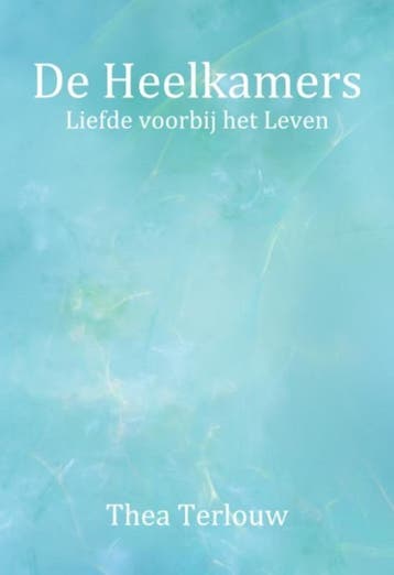 De Heelkamers | Thea Terlouw | Nieuw, Boeken, Verzenden, Nieuw, Thea Terlouw
