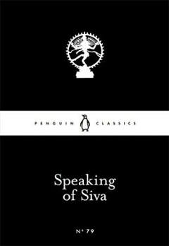 Speaking of Siva / Penguin Little Black Classics / 79, Verzenden, Gelezen, Penguin Books Ltd