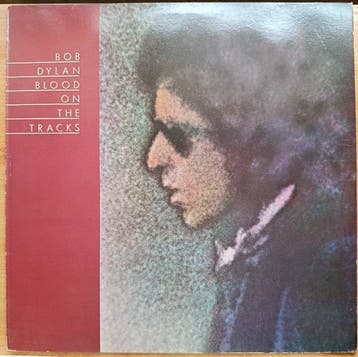 Bob Dylan - Blood On The Tracks, Blonde On Blonde, Highway