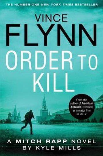 The Mitch Rapp Series- Order to Kill 9781471163630, Verzenden, Gelezen, Vince Flynn
