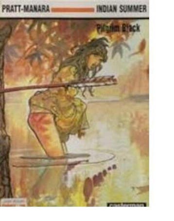 Indian summer 2: Pilgrim Black / Wordt vervolgd novellen /, Boeken, Stripverhalen, Verzenden, Gelezen, Pratt