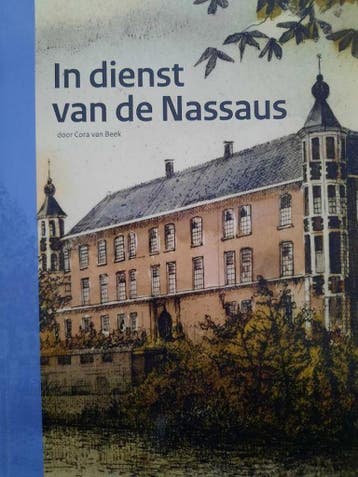 In dienst van de Nassaus 9789090303109 Cora van Beek, Verzenden, Cora van Beek
