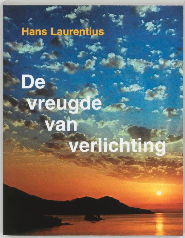De vreugde van verlichting 9789020270211 H. Laurentius, Boeken, Esoterie en Spiritualiteit, Gelezen, Verzenden