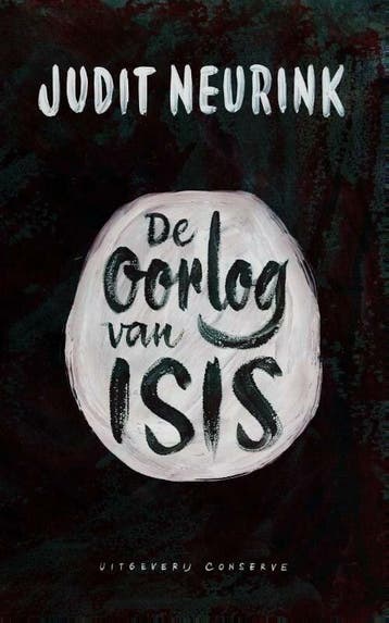 De oorlog van Isis (9789054293781, Judit Neurink), Boeken, Verzenden, Nieuw