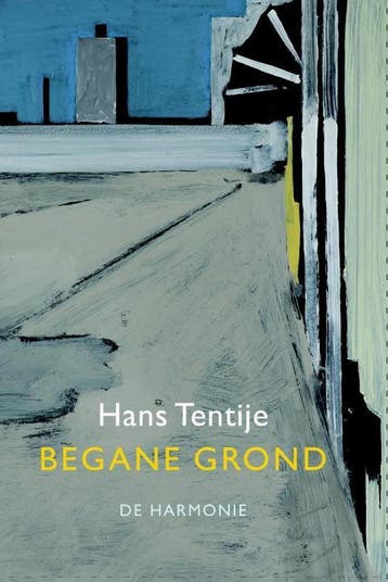 Begane grond 9789463360654 Hans Tentije, Verzenden, Zo goed als nieuw, Hans Tentije