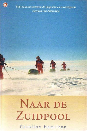 Naar de Zuidpool | Caroline Hamilton, Verzenden, Nieuw