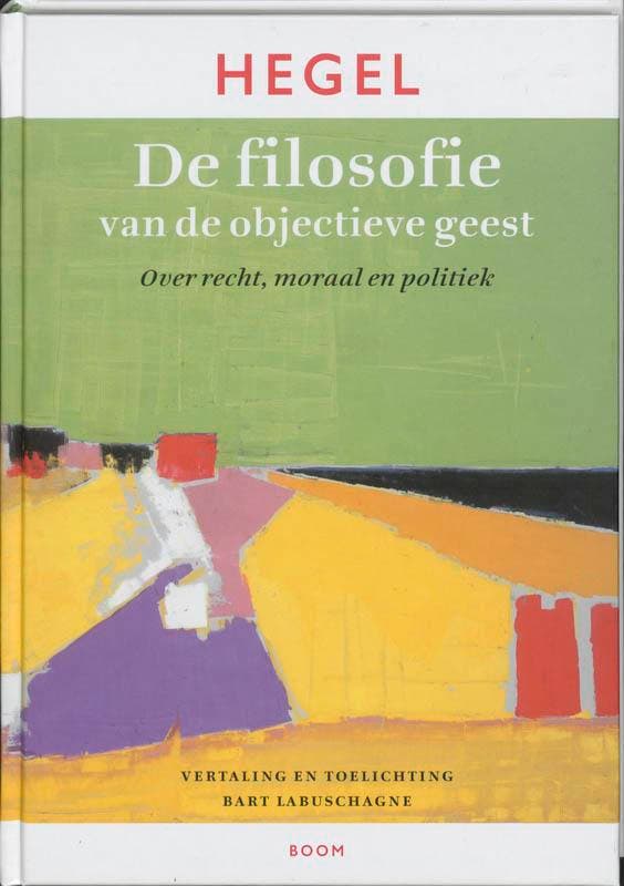 De filosofie van de objectieve geest 9789085060147, Boeken, Filosofie, Zo goed als nieuw, Verzenden