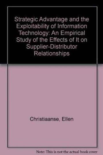 Strategic advantage and the exploitability of information, Verzenden, Gelezen, P.W. Christiaanse
