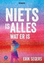 Niets is alles wat er is (9789464665628, Erik Segers), Verzenden, Nieuw