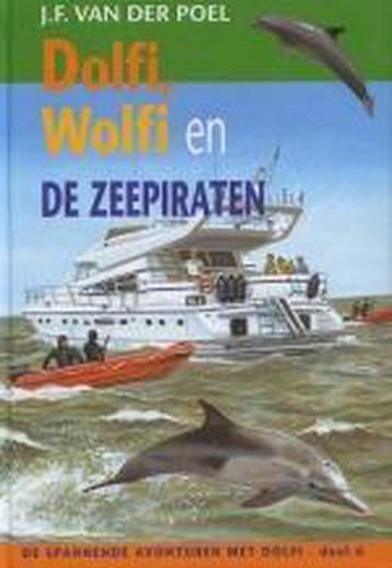 Dolfi, Wolfi en de zeepiraten / Dolfi en Wolfi / 6, Verzenden, J.F. van der Poel