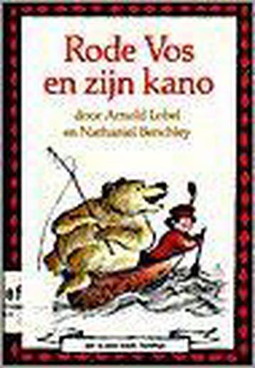Rode Vos en zijn kano / Blokboekjes 9789021612959, Verzenden, Arnold Lobel