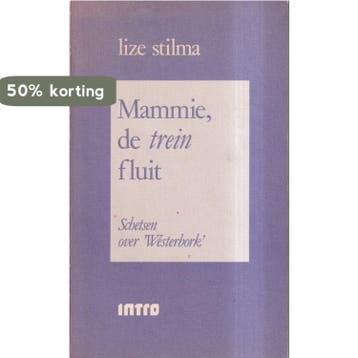 Mammie de trein fluit 9789026617577 L. Stilma, Boeken, Verzenden, Gelezen, L. Stilma