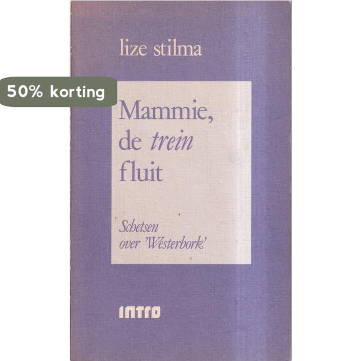 Mammie de trein fluit 9789026617577 L. Stilma, Boeken, Politiek en Maatschappij, Gelezen, Verzenden