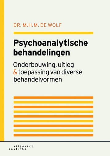 Psychoanalytische behandelingen 9789046902622 T. de Wolf, Verzenden, Gelezen, T. de Wolf