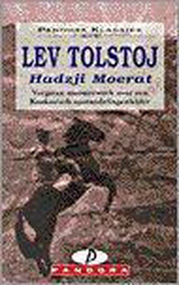 Hadzji Moerat / Pandora klassiek 9789025456146 L.N. Tolstoj, Boeken, Verzenden, Gelezen, L.N. Tolstoj