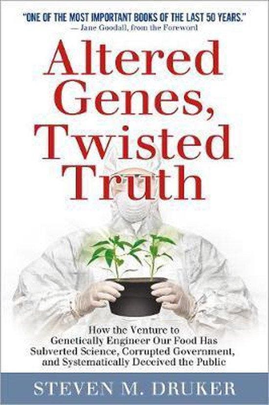 Altered Genes, Twisted Truth 9780985616908 Steven M. Druker, Boeken, Taal | Engels, Gelezen, Verzenden