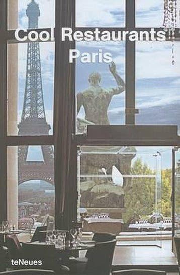 Cool Restaurants Paris 9783832791292 K. Feuer, Verzenden, K. Feuer