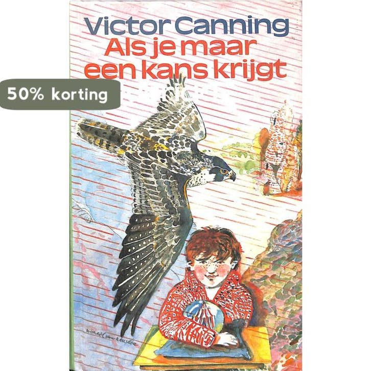 Als je maar een kans krijgt 9789021456508 Canning, Livres, Livres pour enfants | Jeunesse | 13 ans et plus, Envoi