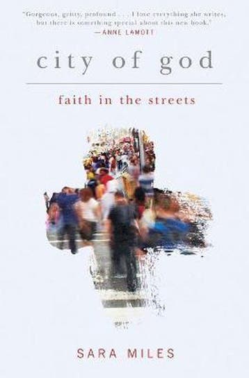 City of God 9781455547302 Sara Miles, Verzenden, Sara Miles