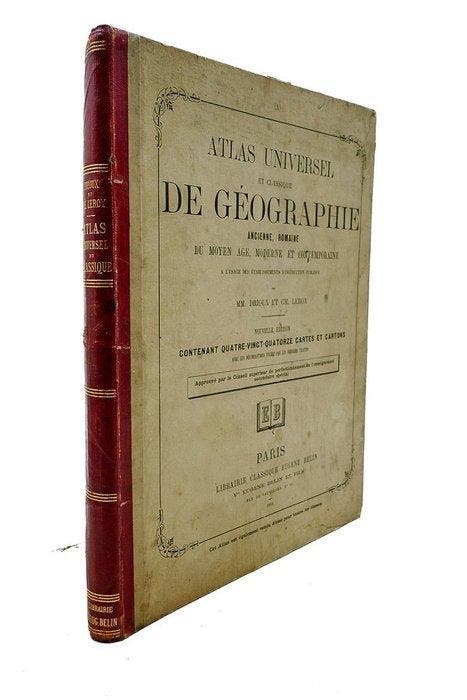 Drioux et Ch. Leroy - Atlas universel et classique de, Antiquités & Art, Antiquités | Livres & Manuscrits