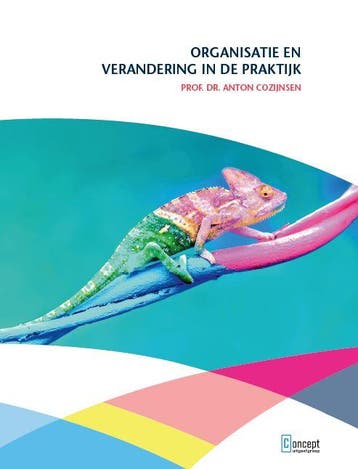 Organisatie en verandering in de praktijk 9789055163076, Verzenden, Anton Cozijnsen