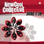New Cool Collective - Bring It On, Verzenden