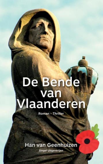 De Bende van Vlaanderen 9789402188196 Han Van huizen, Boeken, Verzenden, Gelezen, Han Van huizen