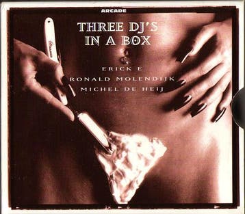 Erick E / Ronald Molendijk / Michel De Heij* - Three DJs In, Verzenden