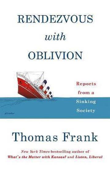 Rendezvous with Oblivion 9781250214874 Thomas Frank, Verzenden, Zo goed als nieuw, Thomas Frank
