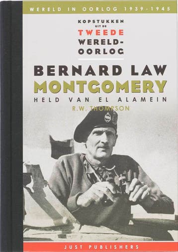 Bernard Law Montgomery / Kopstukken uit de tweede, Verzenden, R.W. Thompson