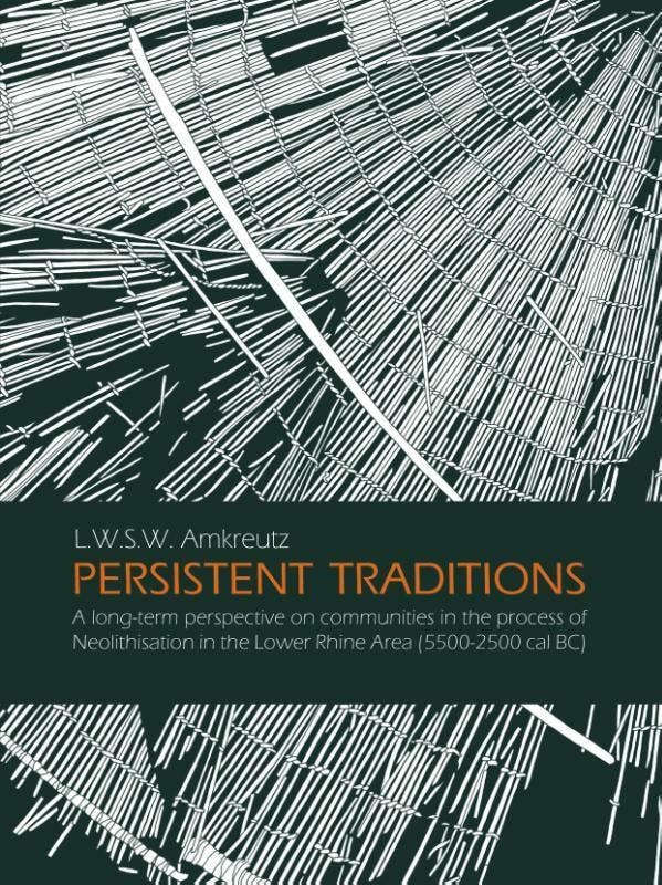 Persistent traditions 9789088902031 Luc Amkreutz, Livres, Langue | Anglais, Envoi