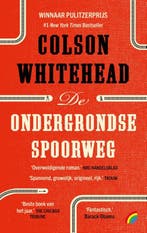De ondergrondse spoorweg / Rainbow pocketboeken / 1558, Boeken, Verzenden, Zo goed als nieuw, Colson Whitehead