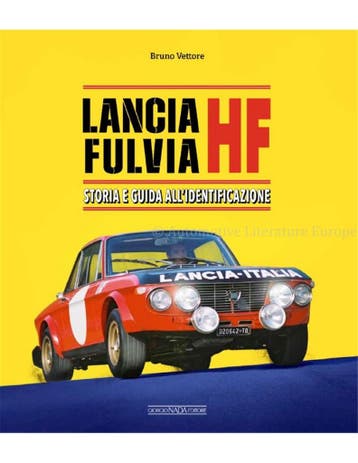 LANCIA FULVIA, STORIA E GUIDA ALLIDENTI FICAZIONE