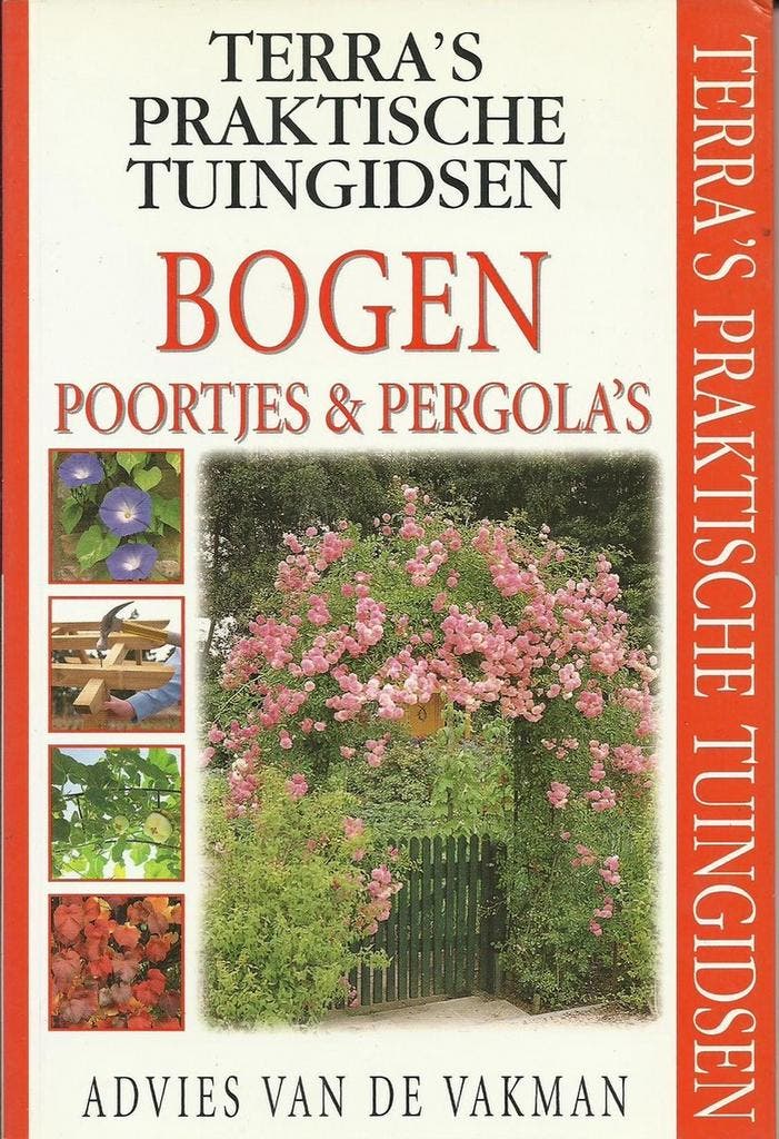 Bogen, poortjes & pergolas / Terras praktische tuingidsen, Livres, Loisirs & Temps libre, Envoi