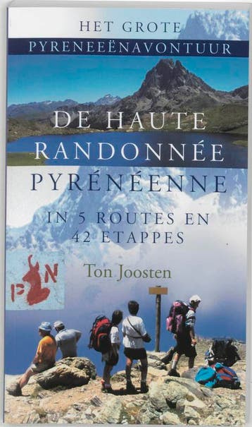 Haute randonnee pyreneenne 9789038912523 Ton Joosten, Verzenden, Ton Joosten
