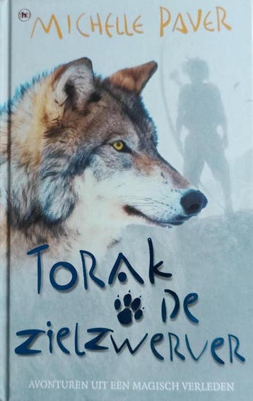 Torak de zielzwerver - michelle paver 9789085640578, Boeken, Verzenden, Gelezen, Michelle Paver