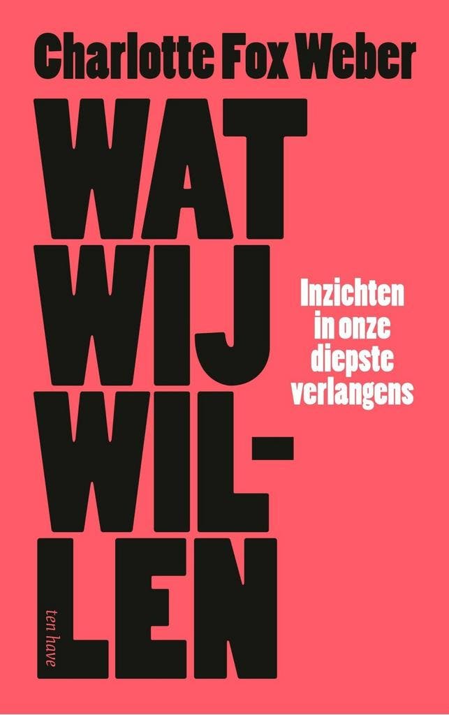 Wat wij willen (9789025909512, Charlotte Fox Weber), Boeken, Psychologie, Nieuw, Verzenden