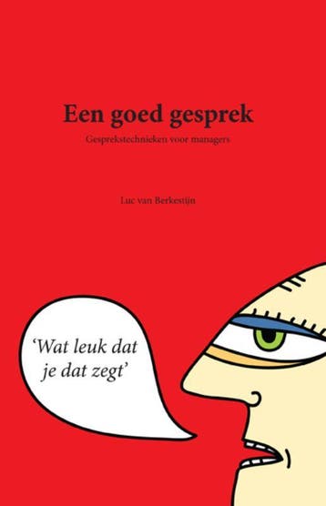 Een goed gesprek 9789079272174 L. van Berkestijn, Verzenden, Zo goed als nieuw, L. van Berkestijn