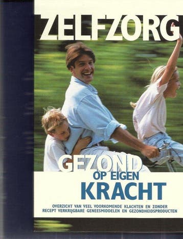 Zelfzorg, gezond op eigen kracht, Verzenden, Nieuw
