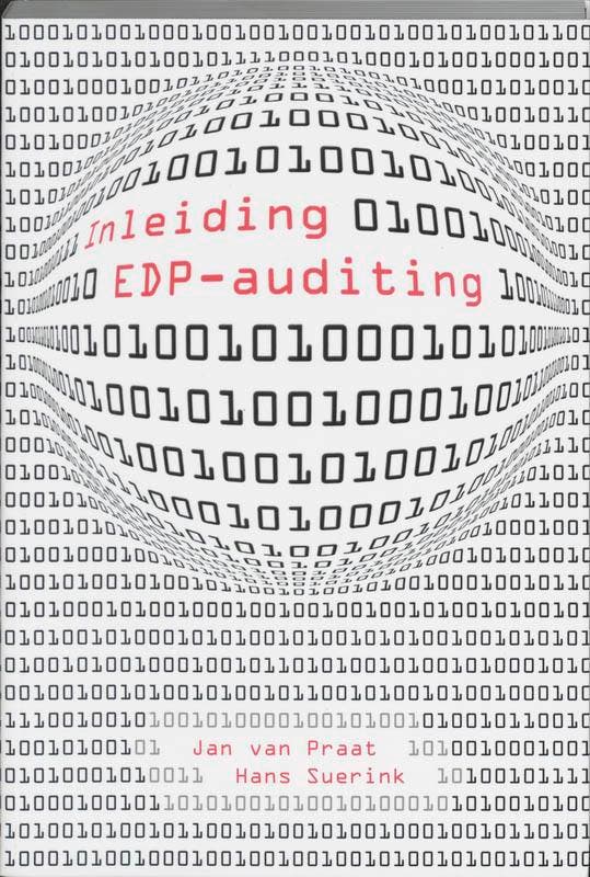 Inleiding EDP-Auditing 9789044007596 J. van Praat, Boeken, Informatica en Computer, Gelezen, Verzenden