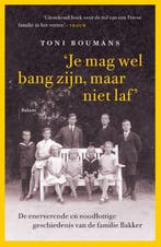 Je mag wel bang zijn, maar niet laf (midprice) 9789463822725, Verzenden, Gelezen, Toni Boumans