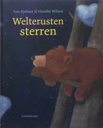 Welterusten sterren 9789047700869 Anu Stohner, Verzenden, Gelezen, Anu Stohner