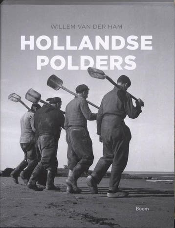 Hollandse polders 9789085068129 Willem van der Ham, Verzenden, Zo goed als nieuw, Willem van der Ham