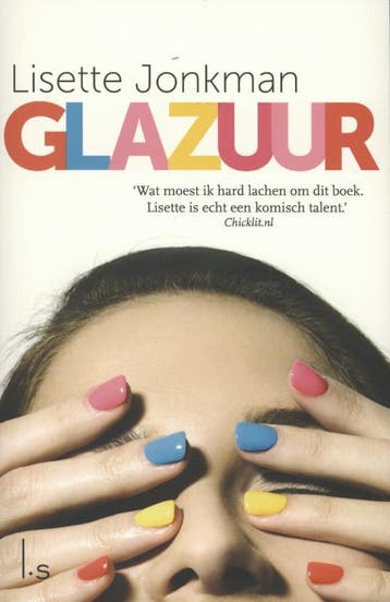 Glazuur 9789021806419 Lisette Jonkman, Verzenden, Lisette Jonkman