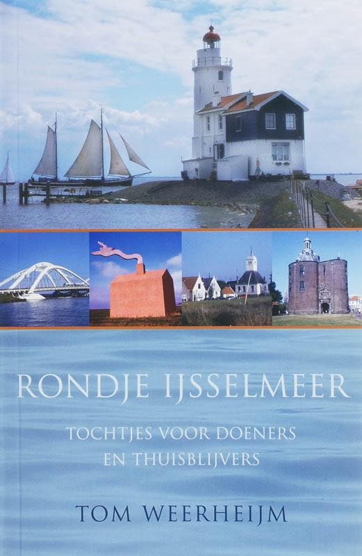 Rondje Ijsselmeer 9789038917740 T. Weerheijm, Livres, Guides touristiques, Envoi