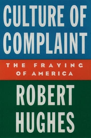 Culture of Complaint 9780195076769 Robert Hughes, Verzenden, Robert Hughes