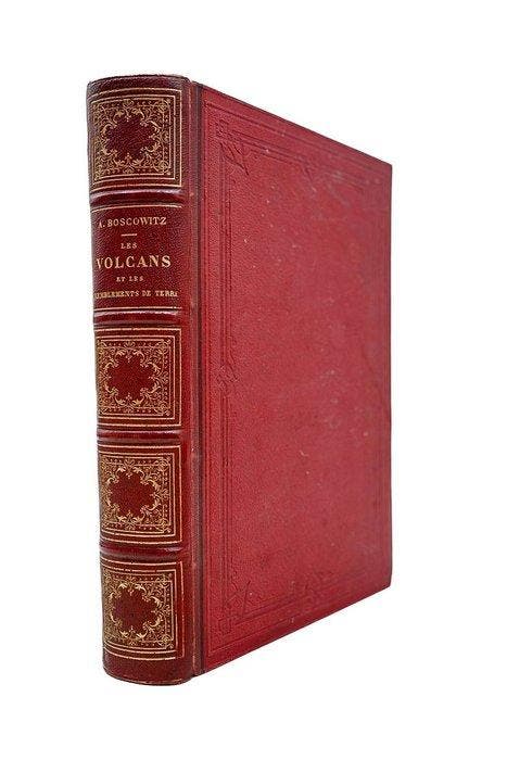 Arnold Boscowitz / Eugène Ciceri - Les Volcans et les, Antiek en Kunst, Antiek | Boeken en Manuscripten