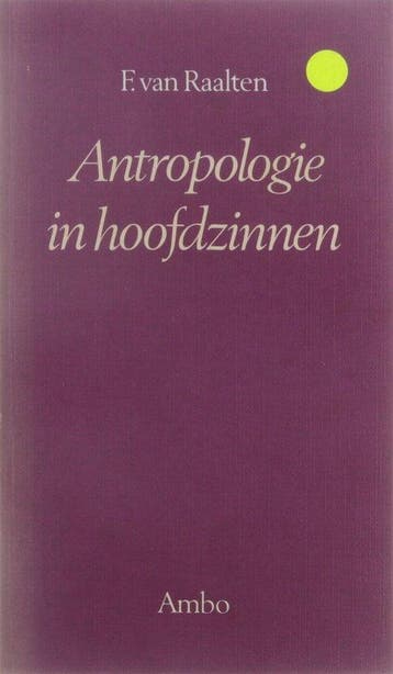 Antropologie in hoofdzinnen 9789026307836 Raalten, Boeken, Verzenden, Gelezen, Raalten