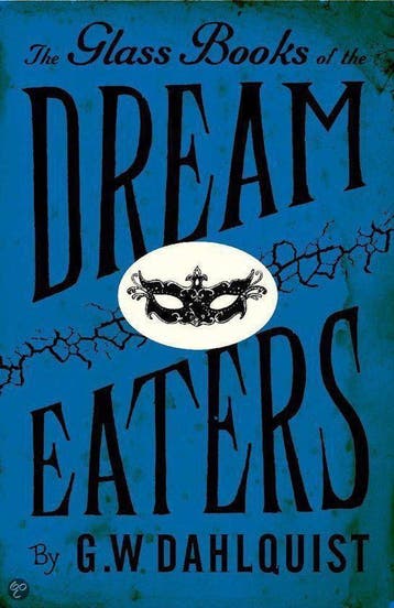 Glass Books Of The Dream Eaters 9780670916528, Verzenden, Gordon Dahlquist