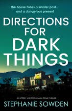 Directions for Dark Things 9781800327719 Stephanie Sowden, Verzenden, Stephanie Sowden
